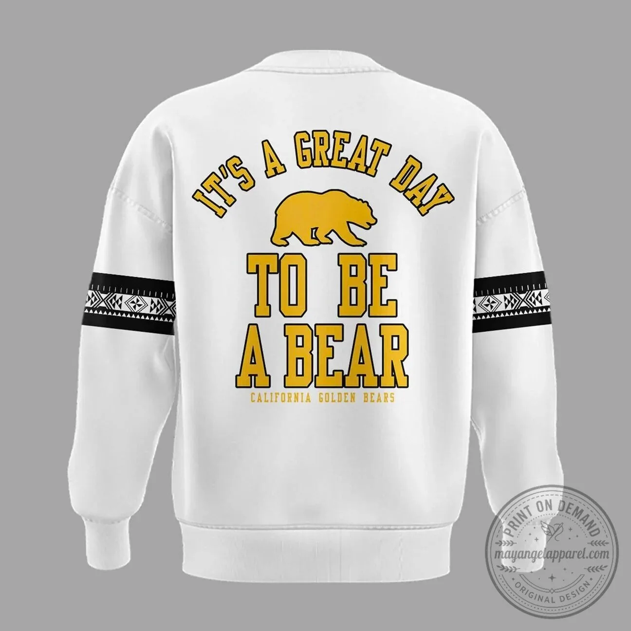 Great Day to Be a Bear Sweatshirt for California Golden Bears Football Fans 7 Great Day to Be a Bear Sweatshirt for California Golden Bears Football Fans